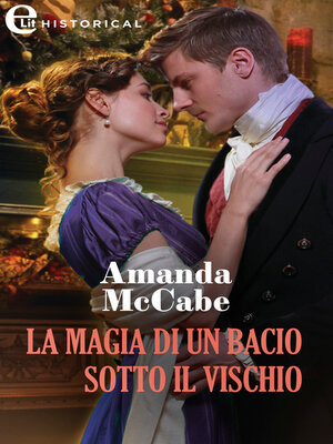 cover image of La magia di un bacio sotto il vischio